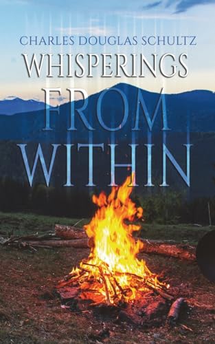 Whisperings from Within von Dorrance Publishing Company