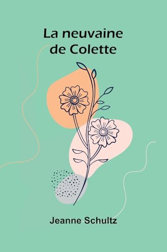 La neuvaine de Colette von Alpha Edition