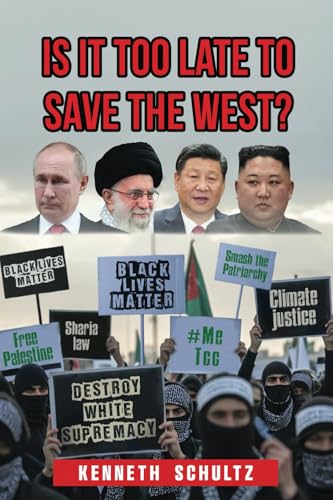 Is It Too Late To Save The West von Amazon