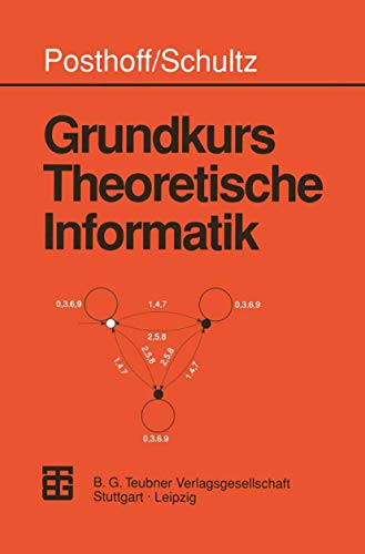 Grundkurs Theoretische Informatik (German Edition) von Vieweg+Teubner Verlag