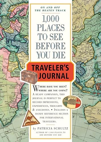 1,000 Places to See Before You Die, Traveler's Journal: On and off the beaten track