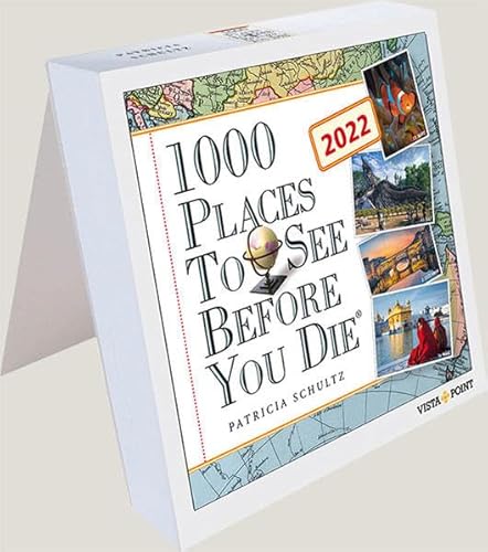 Tageskalender 2022 – 1000 Places To See Before You Die: In 365 Tagen um die Welt
