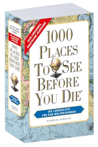 1000 Places To See Before You Die - Weltweit -verkleinerte Sonderausgabe: Fernweh: Die schönsten Orte der Welt zum Schmöckern, Träumen und Planen