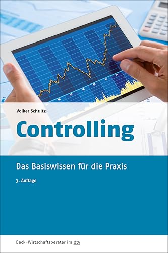 Controlling: Das Basiswissen für die Praxis (dtv Beck Wirtschaftsberater) von BECK IM DTV