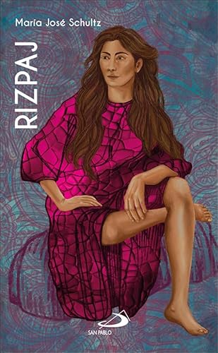 Rizpaj: y su silencio elocuente (Mujeres bíblicas) von SAN PABLO