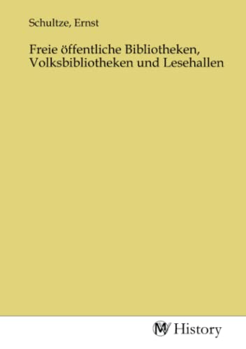 Freie öffentliche Bibliotheken, Volksbibliotheken und Lesehallen von MV-History