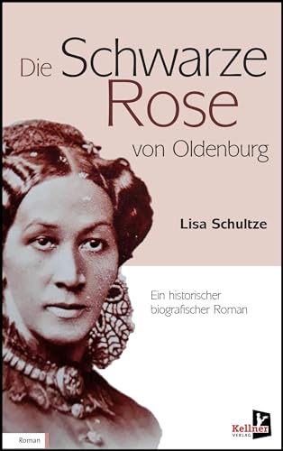 Die schwarze Rose von Oldenburg Die schwarze Rose von Oldenburg