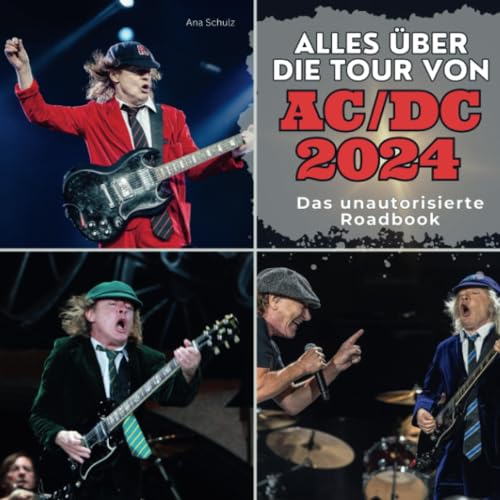 Alles über die Tour von AC/DC 2024: Das unautorisierte Roadbook von 27 Amigos