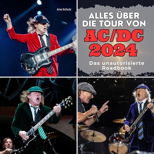 Alles über die Tour von AC/DC 2024: Das unautorisierte Roadbook