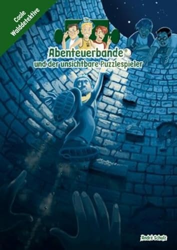 Die Abenteuerbande / Die Abenteuerbande und der unsichtbare Puzzlespieler: Coole Walddetektive Die Abenteuerbande / Die Abenteuerbande und der unsichtbare Puzzlespieler: Coole Walddetektive