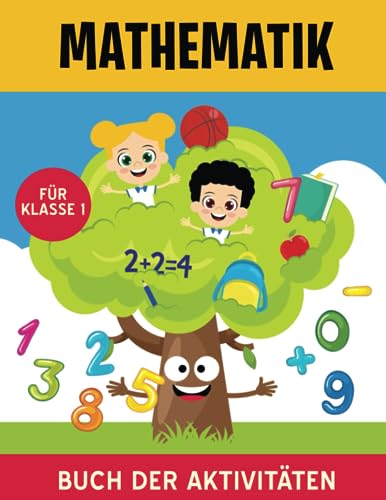 Mathematik Klasse1: Denken und Lernen von Independently published