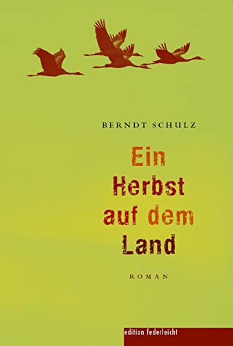 Ein Herbst auf dem Land (Landkrimi) Ein Herbst auf dem Land (Landkrimi)
