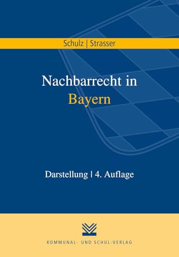 Nachbarrecht in Bayern: Darstellung