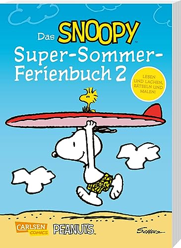 Das Snoopy-Super-Sommer-Ferienbuch Teil 2: Mit kurzen Comics, Logikrätseln, Ausmalbildern, Sudoku und Denkspielen für Kinder ab 7 Jahren (Peanuts Ferienspaß) Das Snoopy-Super-Sommer-Ferienbuch Teil 2: Mit kurzen Comics, Logikrätseln, Ausmalbildern, Sudoku und Denkspielen für Kinder ab 7 Jahren (Peanuts Ferienspaß)