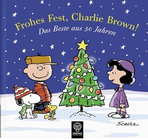 Frohes Fest, Charlie Brown!: Das Beste aus 50 Jahren