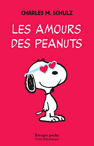 Les amours des Peanuts von RIVAGES