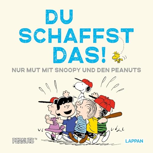 Peanuts Geschenkbuch: Du schaffst das!: Ein Mutmacher-Geschenk mit Snoopy, Charlie Brown und Co für alle Herzensmenschen | mit Widmungsseite Peanuts Geschenkbuch: Du schaffst das!: Ein Mutmacher-Geschenk mit Snoopy, Charlie Brown und Co für alle Herzensmenschen | mit Widmungsseite