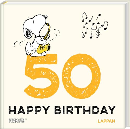 Peanuts Geschenkbuch: Happy Birthday zum 50. Geburtstag: Snoopy, Charlie Brown und Co gratulieren und schenken ein Lächeln | Ideales kleines Geschenk zum Geburtstag
