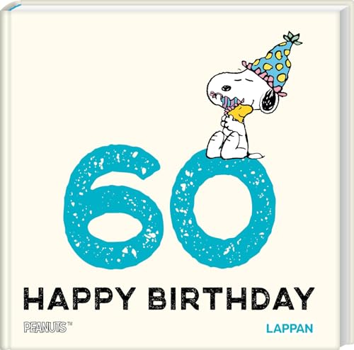 Peanuts Geschenkbuch: Happy Birthday zum 60. Geburtstag: Snoopy, Charlie Brown und Co gratulieren – mit lustigen Cartoons, Zitaten und Widmungsseite Peanuts Geschenkbuch: Happy Birthday zum 60. Geburtstag: Snoopy, Charlie Brown und Co gratulieren – mit lustigen Cartoons, Zitaten und Widmungsseite
