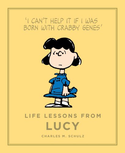 Life Lessons from Lucy: Peanuts Guide to Life von Canongate Books Ltd