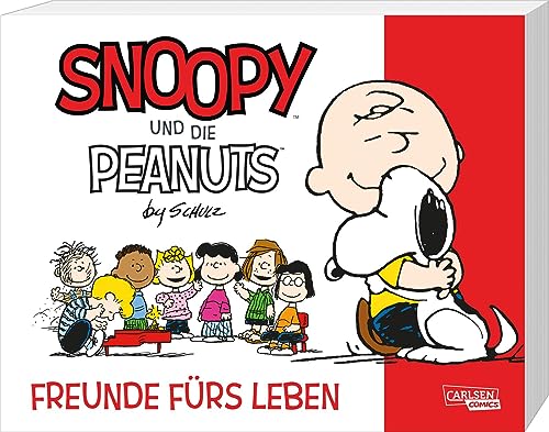 Snoopy und die Peanuts 1: Freunde fürs Leben: Tolle Peanuts-Comics nicht nur für Kinder (1) von Carlsen Comics
