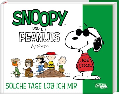 Snoopy und die Peanuts 3: Solche Tage lob ich mir: Tolle Peanuts-Comics nicht nur für Kinder (3)