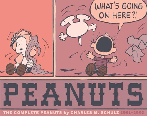 The Complete Peanuts 1991-1992: Vol. 21 Paperback Edition The Complete Peanuts 1991-1992: Vol. 21 Paperback Edition