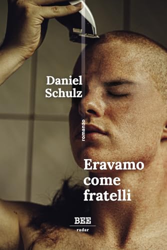 Eravamo come fratelli (Radar) von Bottega Errante Edizioni
