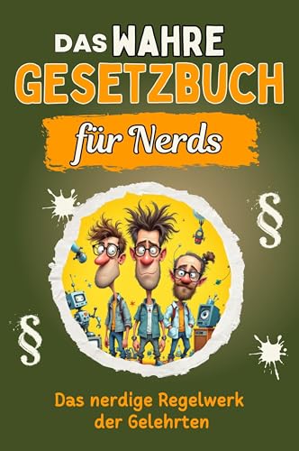 Das wahre Gesetzbuch für Nerds - Genial lustiges Humorbuch - das perfekte Geschenk für Weihnachten und Geburtstag: Das nerdige Regelwerk der Gelehrten von FlipFlop