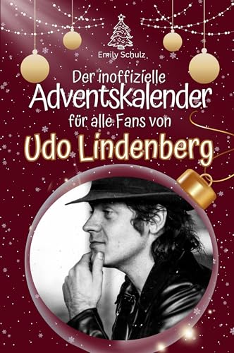Der inoffizielle Adventskalender für alle Fans von Udo Lindenberg - Hochwertige Hardcover-Ausgabe - das perfekte Geschenk 2024 von FlipFlop