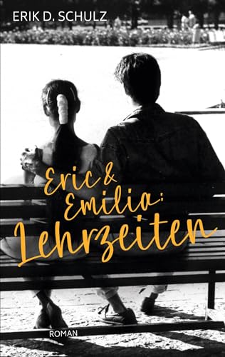 Eric und Emilia: Lehrzeiten von Delfy International Publishing