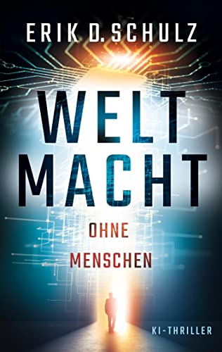 Weltmacht ohne Menschen von Delfy International Publishing