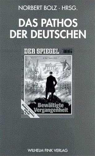 Das Pathos der Deutschen (Weimarer Editionen) von Fink (Wilhelm)