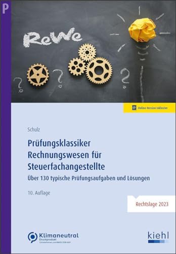 Prüfungsklassiker Rechnungswesen für Steuerfachangestellte: Über 130 typische Prüfungsaufgaben und Lösungen von NWB Verlag
