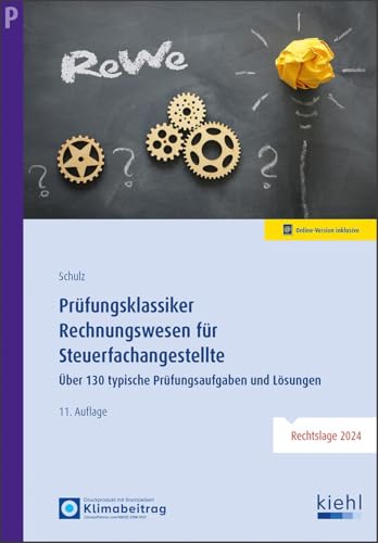 Prüfungsklassiker Rechnungswesen für Steuerfachangestellte: Über 130 typische Prüfungsaufgaben und Lösungen von NWB Verlag