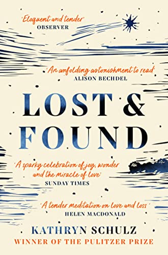 Lost & Found: Reflections on Grief, Gratitude and Happiness von Picador