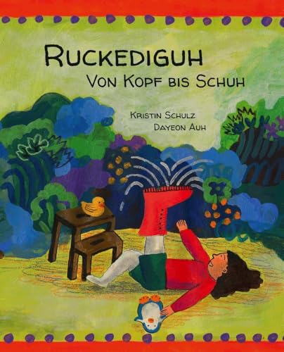 Ruckediguh: Von Kopf bis Schuh (Carl-Auer Kids) von Auer-System-Verlag, Carl