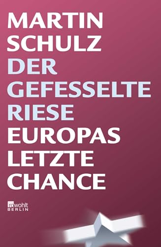 Der gefesselte Riese: Europas letzte Chance