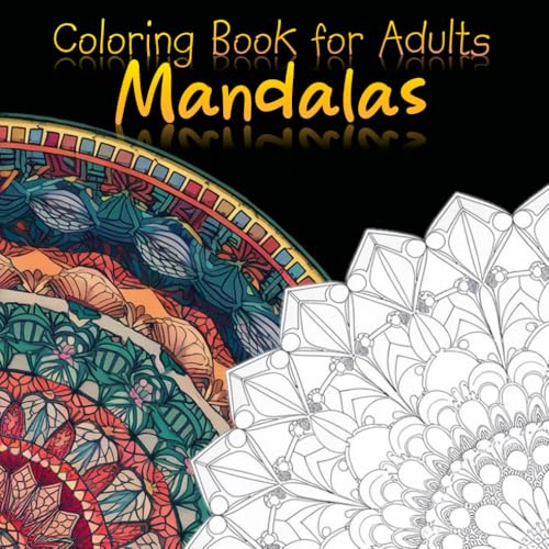 Mindfulness & Relaxation: The Mandala Coloring Book for Adults: Creative time out for more serenity and stress relief (Coloring Books) von Independently published