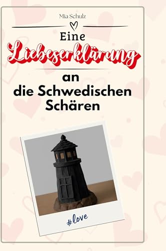 Eine Liebeserklärung an die Schwedischen Schären von FlipFlop