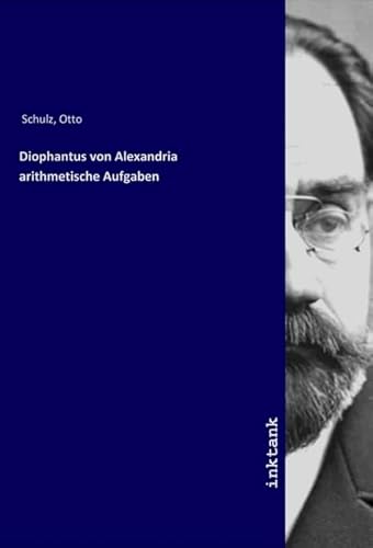 Diophantus von Alexandria arithmetische Aufgaben