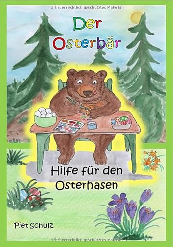 Der Osterbär: Hilfe für den Osterhasen von epubli