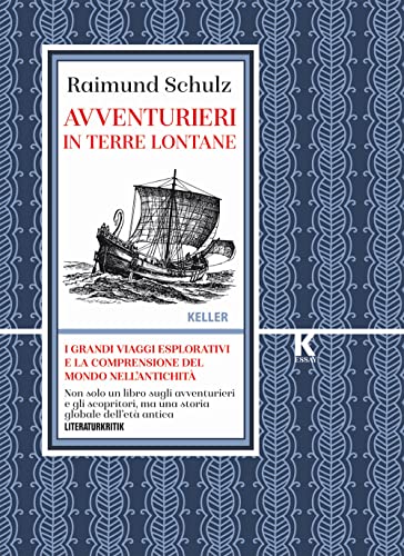 AVVENTURIERI DI UN TEMPO LONTANO AVVENTURIERI DI UN TEMPO LONTANO von Keller