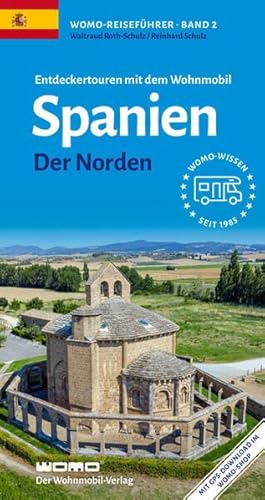 Entdeckertouren mit dem Wohnmobil Spanien Der Norden (Womo-Reihe, Band 2) von Womo