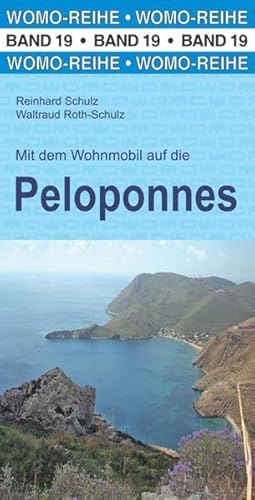 Mit dem Wohnmobil auf die Peloponnes (Womo-Reihe, Band 19)