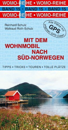 Mit dem Wohnmobil nach Süd-Norwegen