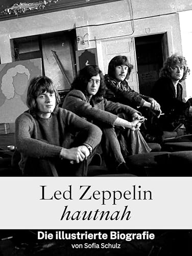 Led Zeppelin hautnah - Komplett in Farbe: Die illustrierte Biografie von FlipFlop