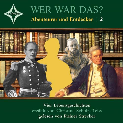Wer War das? Abenteurer und Entdecker 2: Sprecher: Rainer Strecker, 1 CD, Jewelcase, ca. 70 Min. Wer War das? Abenteurer und Entdecker 2: Sprecher: Rainer Strecker, 1 CD, Jewelcase, ca. 70 Min.
