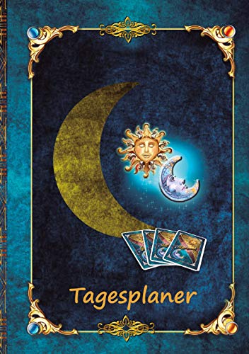 Tagesplaner undatiert A5 für Tageskarten ziehen und Termine: Tagesziele und Termine Planer deutsch – Notizbuch für 3 Monate – Motiv Lenormand Licht ... (Lenormand Kartenlegen lernen für Anfänger) von Angelina Schulze Verlag