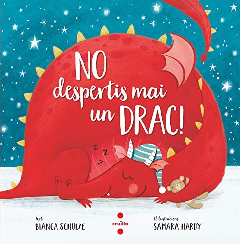 No despertis mai un drac! (Els llibres de la dragona)